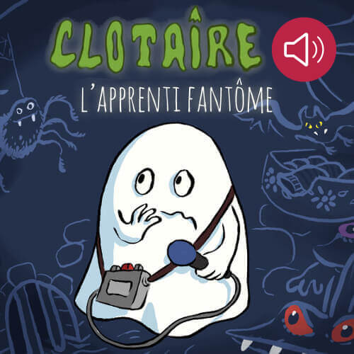Clotaire, l'apprenti fantôme