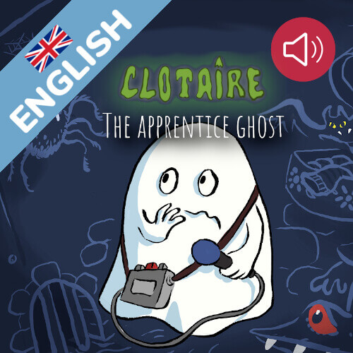 Clotaire the apprentice ghost
