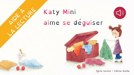 Livre syllabé - Katy Mini aime se déguiser