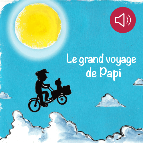 Le  grand voyage de Papi