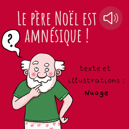 Le  père Noël est amnésique !