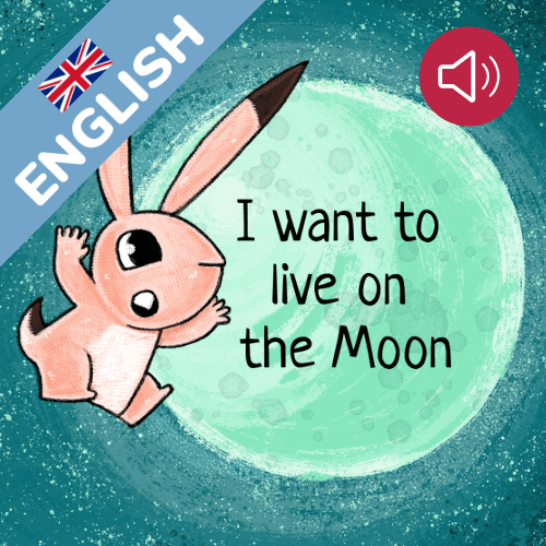 I want to live on the Moon