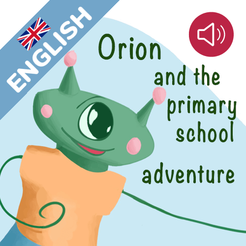 Orion and the primary school adventure