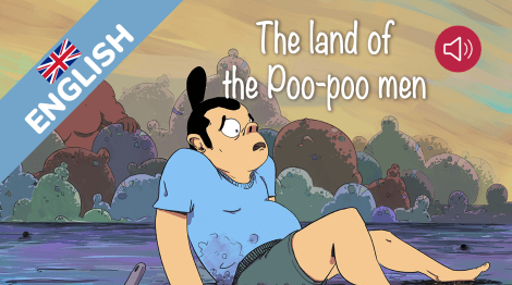 The land of the Poo-poo men