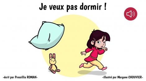 Je veux pas dormir !