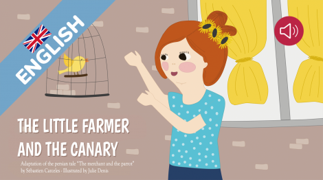 The little farmer and the canary