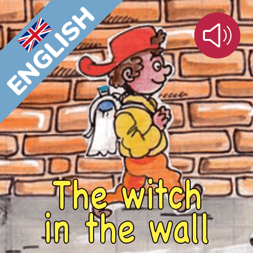 The witch in the wall