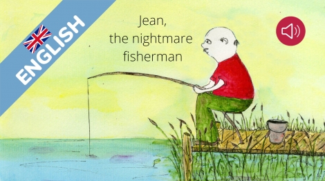 Jean, the nightmare fisherman