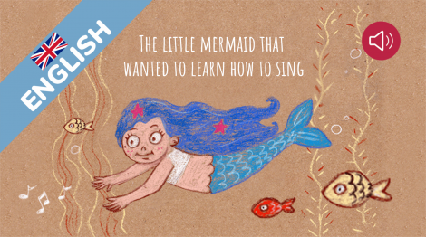 The little mermaid that wanted to learn how to sing