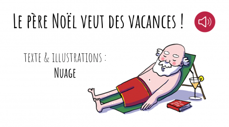 Le père Noël veut des vacances