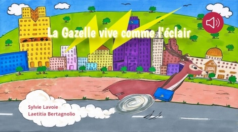 La Gazelle vive comme l'éclair