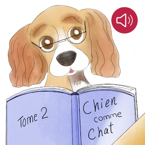 Chien comme chat - Tome 2