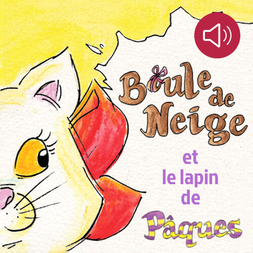 Boule de Neige et le lapin de Pâques