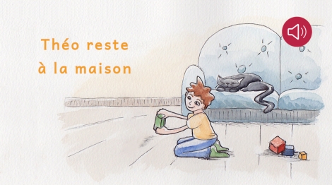 Théo reste à la maison. 