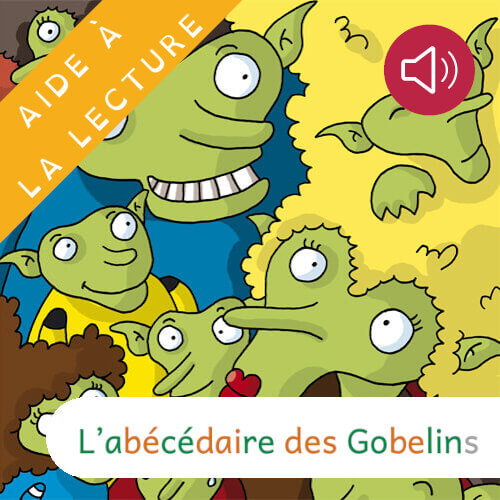 L'Abécédaire des gobelins