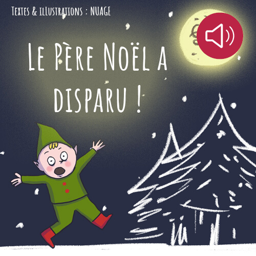 Le  père Noël a disparu !