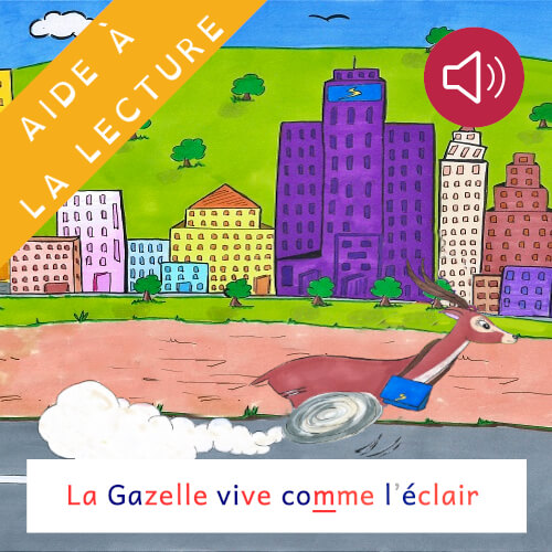 La  Gazelle vive comme l'éclair