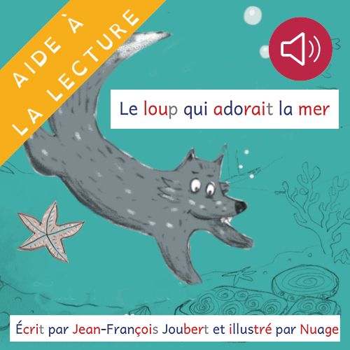 Le  loup qui adorait la mer