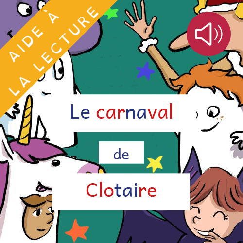 Le  Carnaval de Clotaire - Livre syllabé