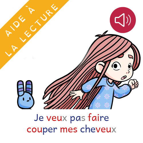 Je veux pas faire couper mes cheveux !