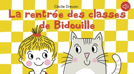 La rentrée des classes de Bidouille