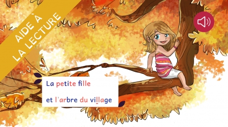 La petite fille et l'arbre du village - Livre adapté