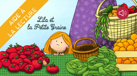 Livre syllabé - Lila et la Petite Graine