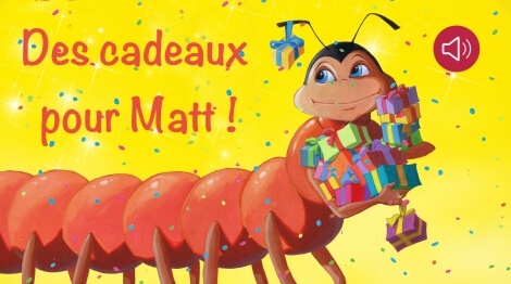 Des cadeaux pour Matt !