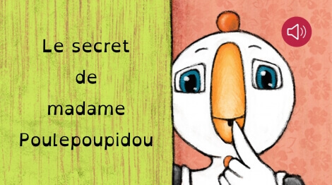 Le secret de madame Poulepoupidou