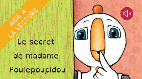 Le secret de madame Poulepoupidou