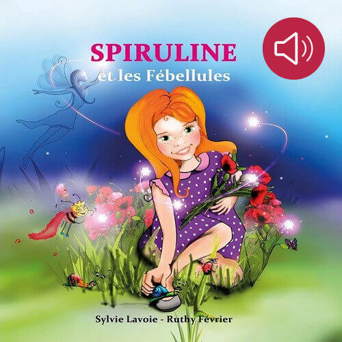 Spiruline et les Fébellules