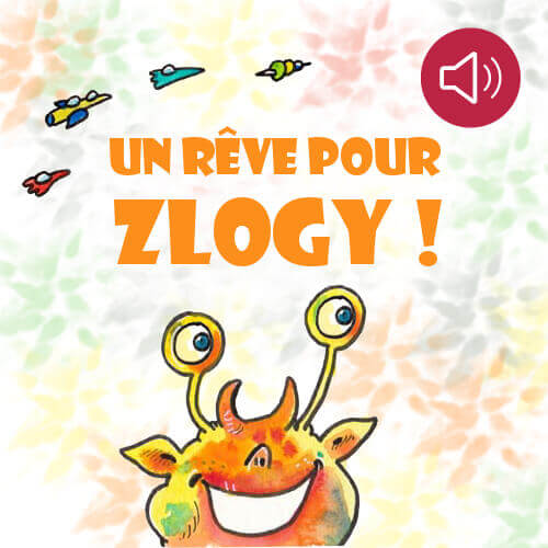 Un rêve pour Zlogy !