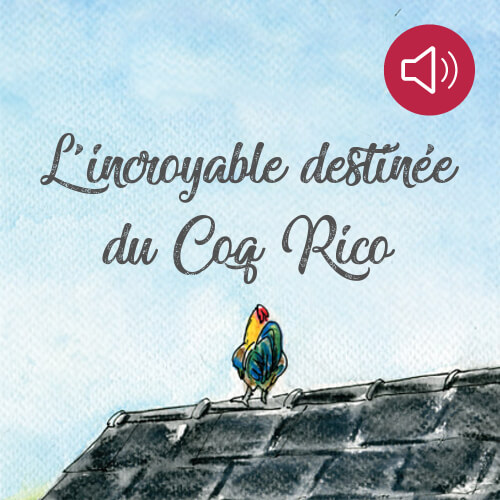 L'incroyable destinée du coq Rico