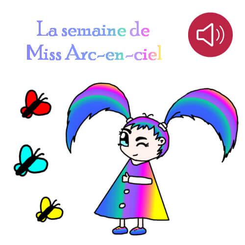 La  semaine de Miss Arc-en-ciel