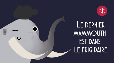 Le dernier mammouth est dans le frigidaire