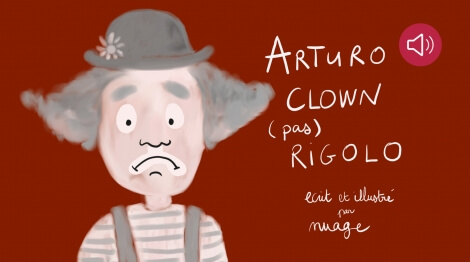 Arturo, clown (pas) rigolo