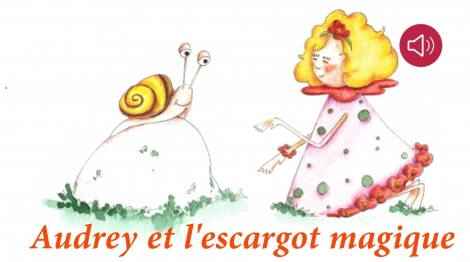 Audrey et l'Escargot magique