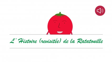 L'Histoire (revisitée) de la Ratatouille